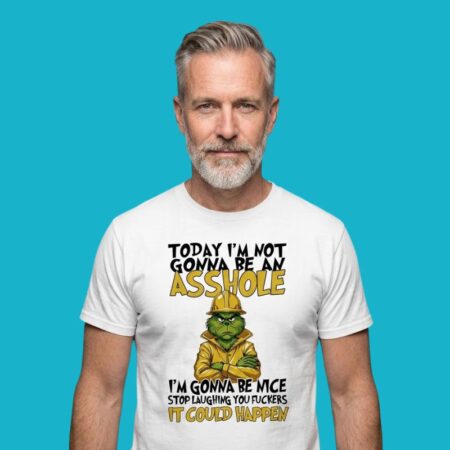 The Grinch Today I'm Gonna Be Nice It Could Happen Shirt