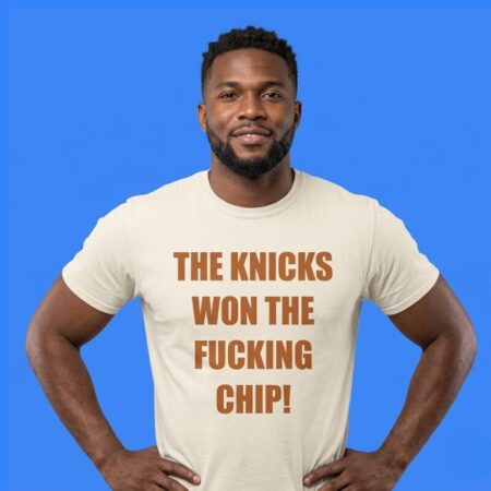 The Knicks Won The Fing Chip NYC Edition