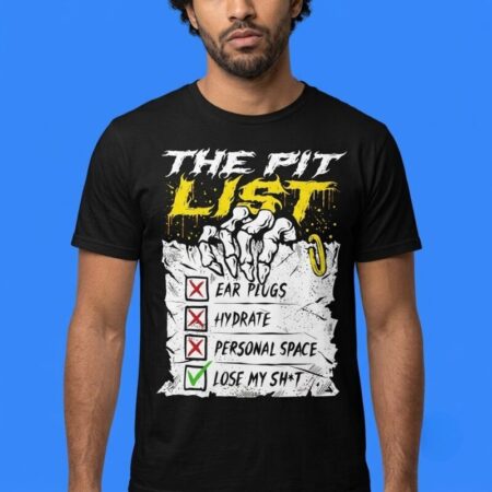 The Pit List Ear Plugs Hydrate Shirt