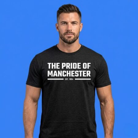 The Pride Of Manchester Est 1894 Shirt