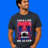 They Live We Sleep Cult Movie Shirt