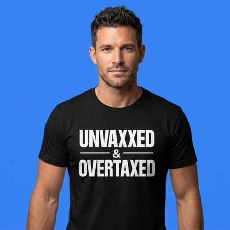 Thomas Jefferson Unvaxxed and Overtaxed shirt tee