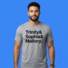 Trinity and Sophia and Mallory shirt custom gift