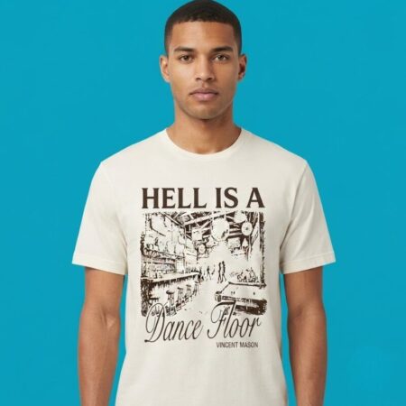 Vincent Mason Hell Is A Dancefloor Tee