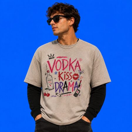 Vodka Kiss Drama Vodka Girls Club Shirt