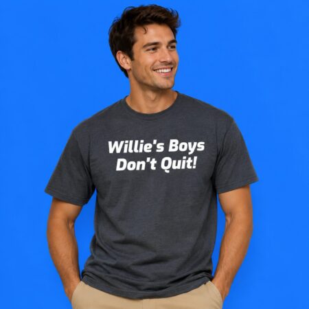 Willie’s Boys Don’t Quit Graphic Shirt