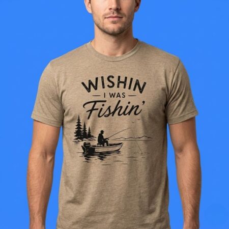 Wishin I Was Fishin Alone Shirt