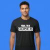 Yeah I'm a Gamer Graphic T-Shirt
