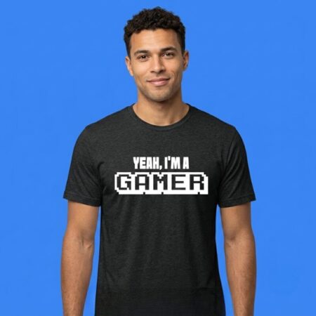 Yeah I'm a Gamer Graphic T-Shirt