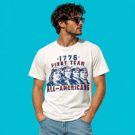 1776 First Team All Americans Founding Fathers History Shirt