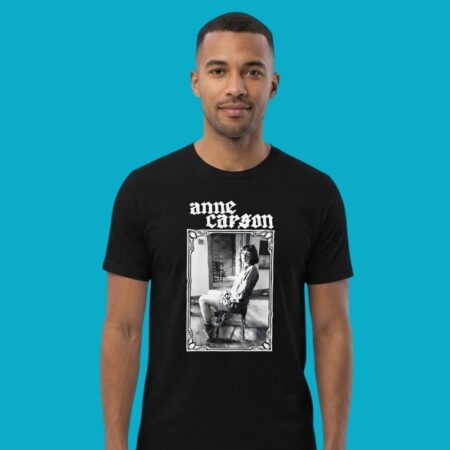 Anne Carson Canadian Poet Literature Tee