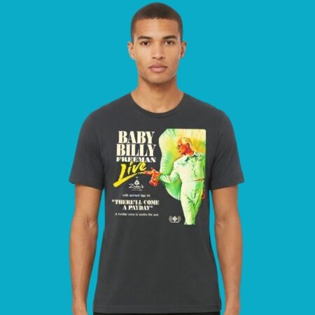 Baby Billy Freeman Live At Zions Landing Payday Shirt