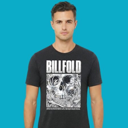 Billfold Skull Forget Your Fake & Bullshit T-Shirt