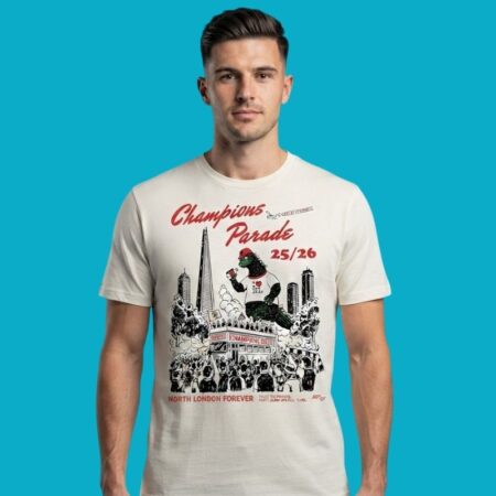 Champions Parade 25 26 North London Forever Godzilla Shirt