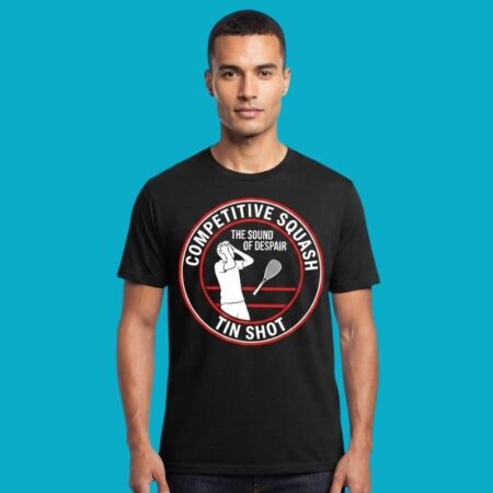 Competitive Squash Sound Of Despair Tin Shot T-Shirt