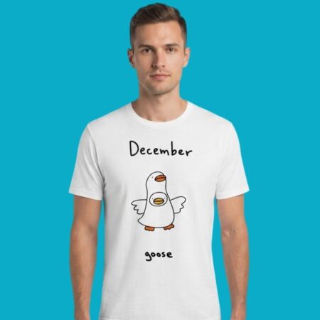 December Birthday Cute Goose Animal Tee