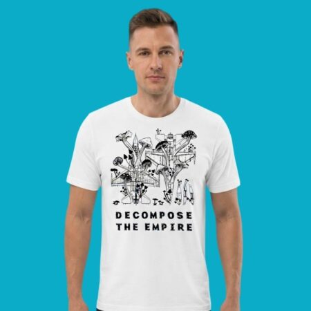 Decompose The Empire Anti War Mushroom T-Shirt