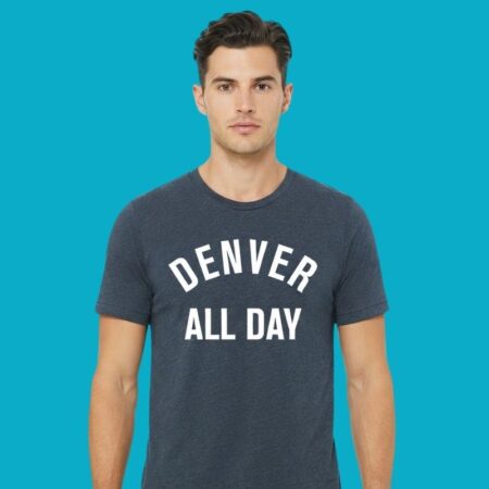 Denver All Day 2026 Shirt