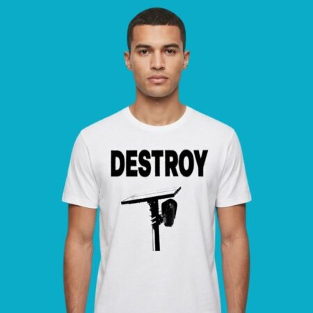 Destroy Surveillance Camera Privacy CCTV Protest T-Shirt
