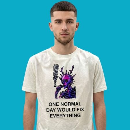 Devil One Normal Day Would Fix Everything Smoking Shirt