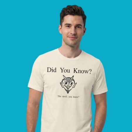 Did You Know The Devil You Know Swag Head Cartoon Shirt