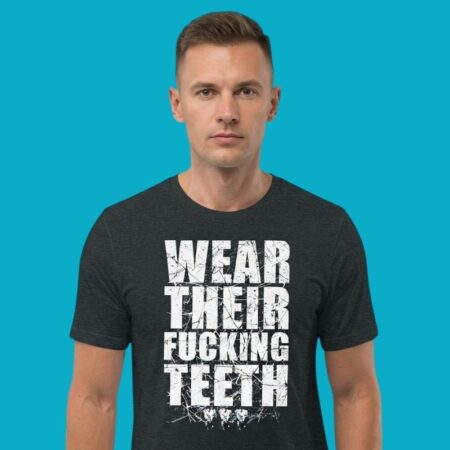 Edgy Dark Humor Bold Attitude Graphic Tee