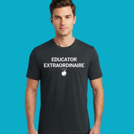 Educator Extraordinaire Teacher Apple Graphic Tee