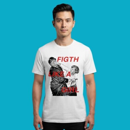 Fight Like A Girl Feminism Protest Tee