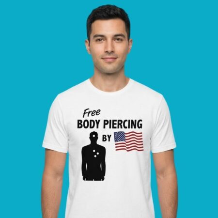 Free Body Piercing By American Flag Funny Shirt