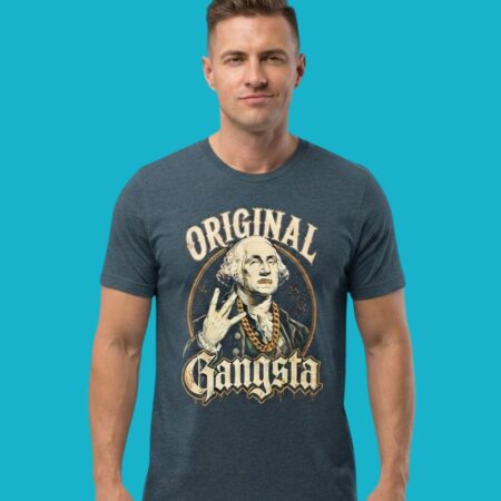 Gangsta George Washington Shirt