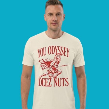 Greek Myth Sarcastic Funny Quote Tee