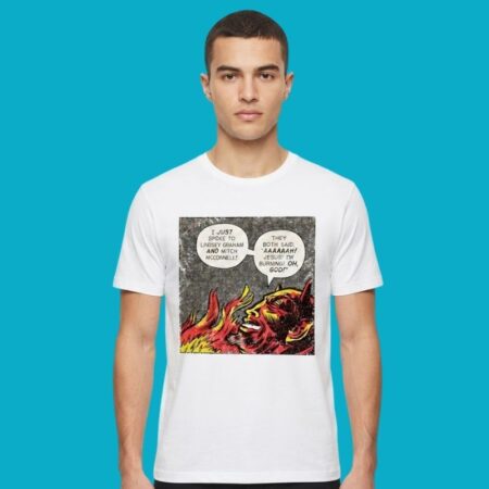 I Just Spoke To Lindsey Graham And Mitch McConnell Shirt