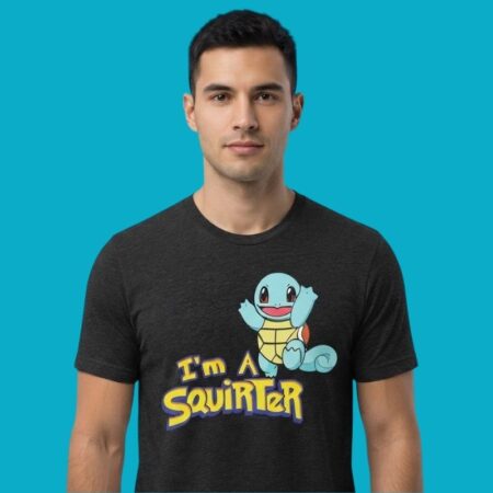 Im A Squirter Squirtle Pokemon Funny Humor T-Shirt