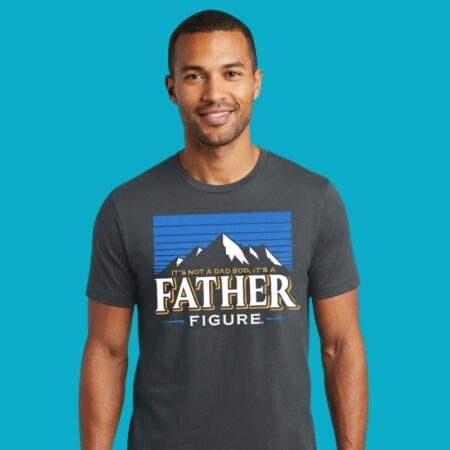 Its Not A Dad Bod Its A Father Figure Funny Fitness Joke Shirt