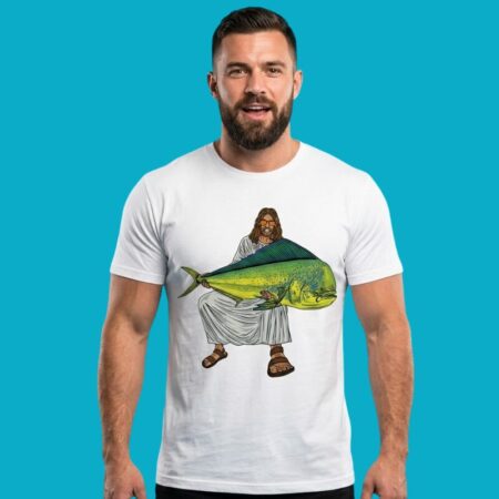 Jesus Holding Mahi Mahi Fish Like Jesus Shirt