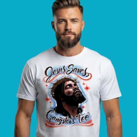 Jesus Saves Gangsters Too Faith Graphic Tee
