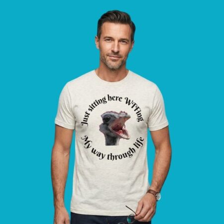 Just Sitting Here WTFing My Way Through Life Ostrich T-Shirt