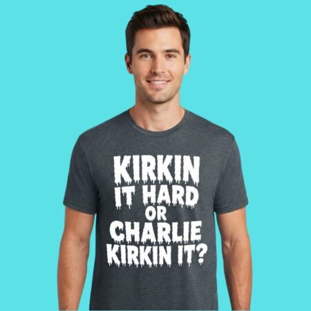 Kirkin It Funny Political Slogan Graphic Tee