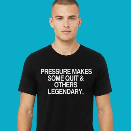 Legendary Hustle Motivational Quote Tee