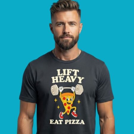 Lift Heavy Eat Pizza Gym Humor Tee