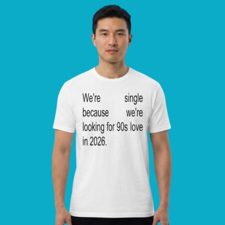 Looking For 90s Love In 2026 Relationship T-Shirt