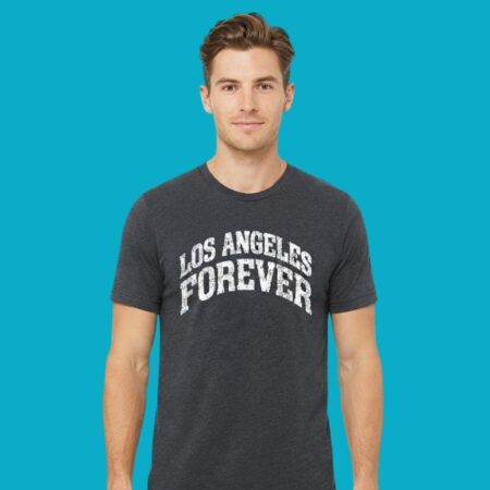 Los Angeles Forever 2026 Shirt