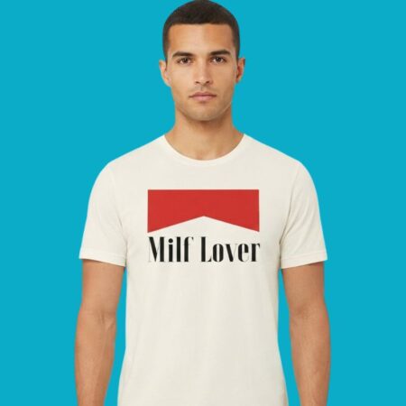 MILF Lover Humor Slogan Graphic Tee