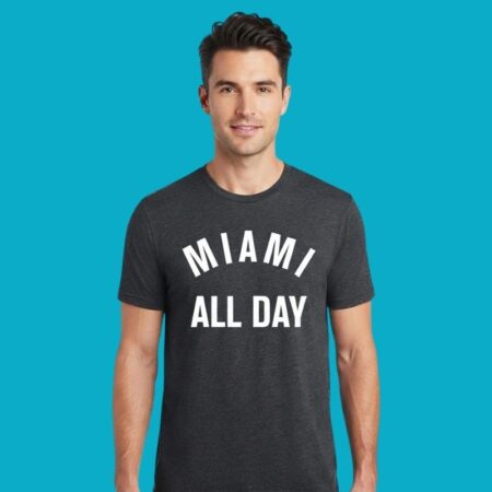 Miami All Day 2026 Shirt