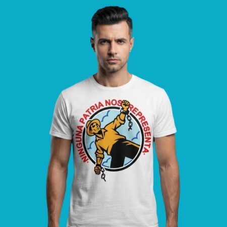 Ninguna Patria Nos Representa Anarchist T-Shirt