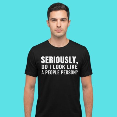 Not A People Person Sarcastic Quote Tee