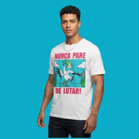 Nunca Pare De Lutar Frog And Stork Motivational Shirt