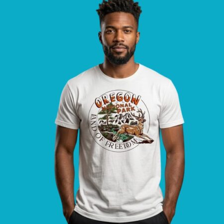 Oregon National Park And Of Freedom Nature Shirt
