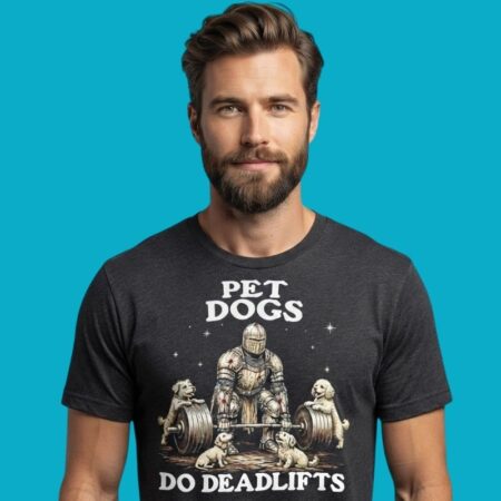 Pet Dogs Do Deadlifts Fitness Knight Tee