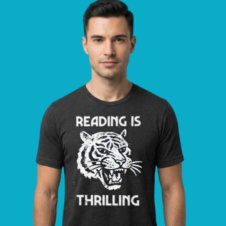 Reading Is Thrilling Tiger Book Lover Shirt